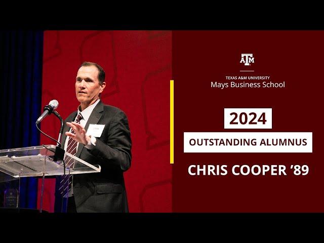 Chris Cooper '89 | Mays Business School Outstanding Alumnus 2023 | Texas A&M University