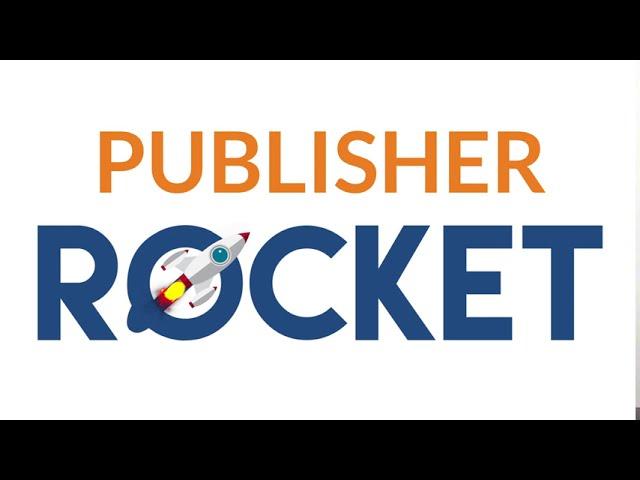 Publisher Rocket Feature Overview 2021