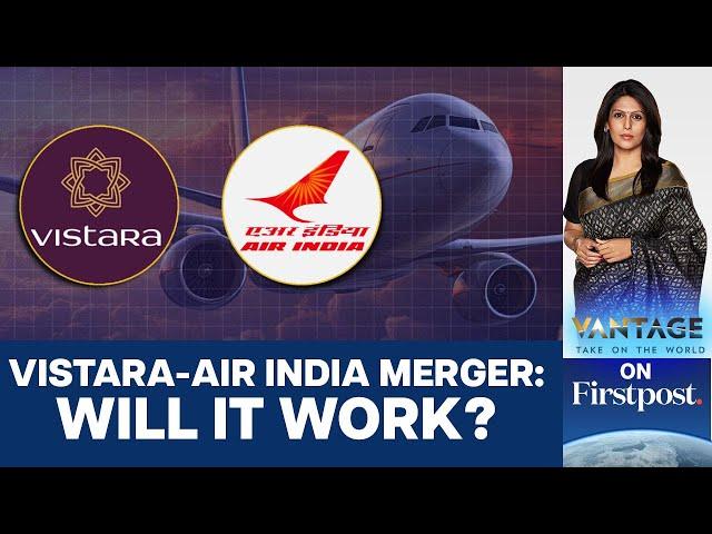 Can Vistara Merger Revive Air India? | Vantage with Palki Sharma