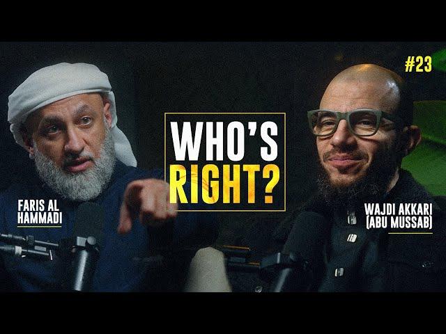 #23 - Their True Colours Exposed! | Faris Al Hammadi & Abu Mussab Wajdi Akkari