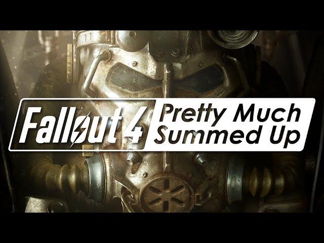 Fallout 4 Terribly Summarized