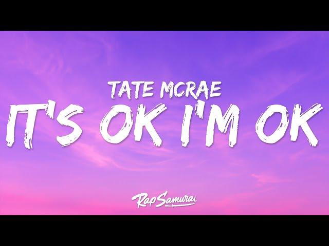 Tate McRae - It's ok I'm ok (Lyrics) "you can have him anyway"