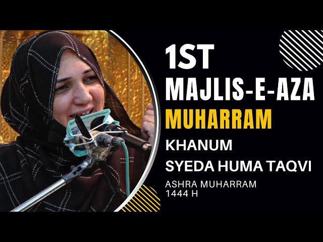  Live Majlis-e-Aza  || 1st Muharram-1444H || Khanam Syeda Huma Taqvi  || 31st July, 2022