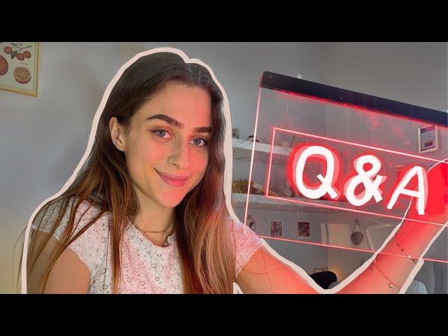 Q&A  University, boyfriend and my goals ️