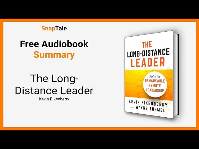The Long-Distance Leader by Kevin Eikenberry: 7 Minute Summary
