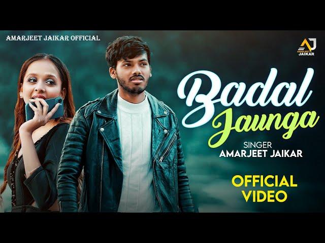 Official Video - Badal Jaunga - #Amarjeet Jaikar - Ft. #Milky Shrivastava - New Sad Song