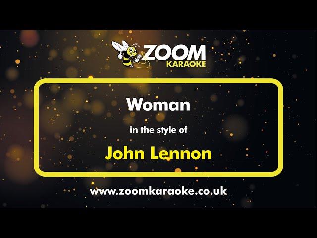 John Lennon - Woman - Karaoke Version from Zoom Karaoke