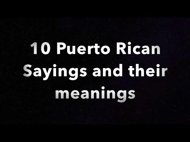 Funny: Puerto Rican phrases and their meanings