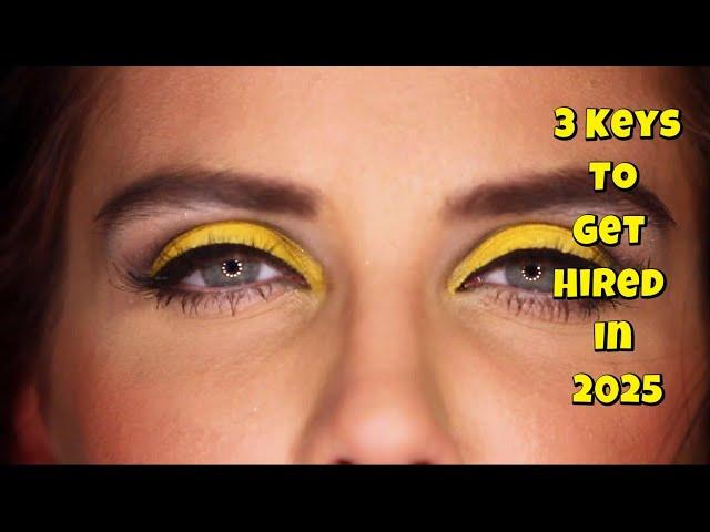 3 Proven Keys You Need To Get Hired In 2025