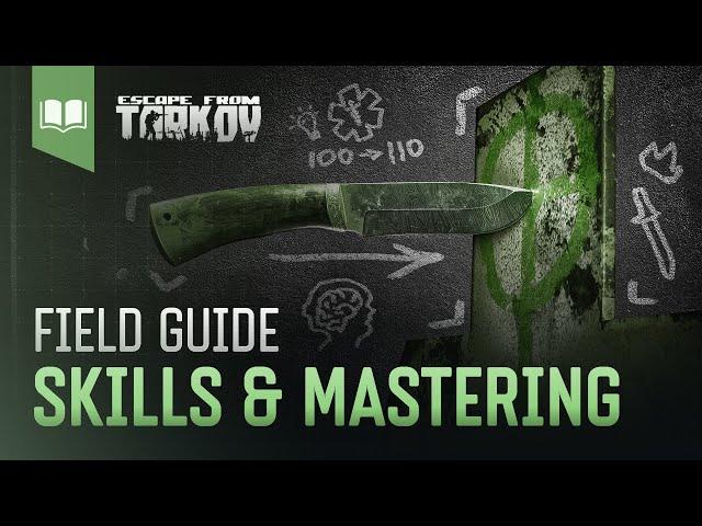 Field Guide #7: Skills & Mastering