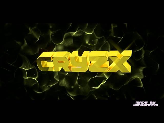 TheRealCryZx Intro | by Me