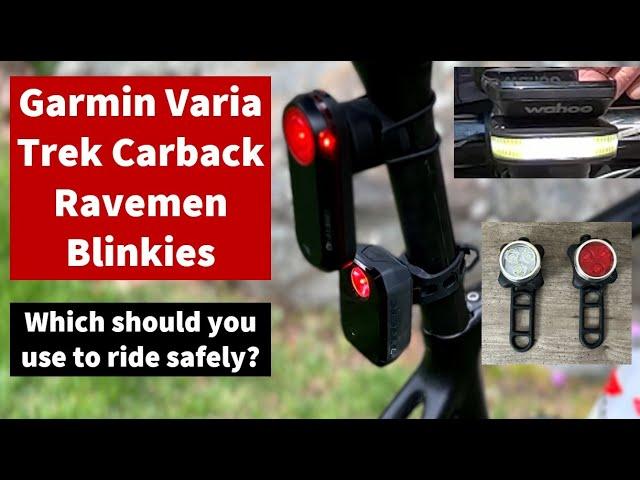 Garmin Varia, Trek Carback, Ravemen, Blinkies | Which Should You Use?