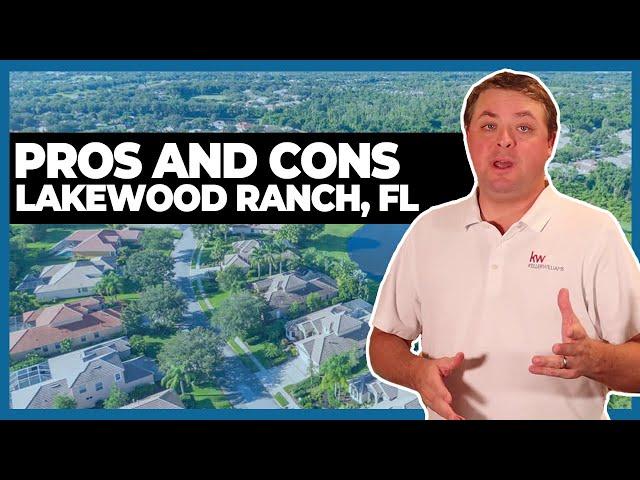 The Pros and Cons of Living in Lakewood Ranch Florida