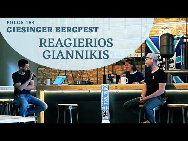 #154 Giesinger Bergfest: Reagierios Giannikis