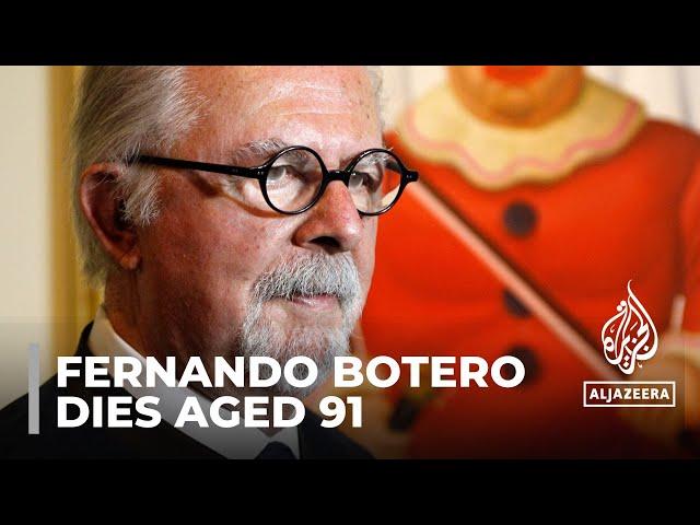 Colombian artist Fernando Botero, ‘painter of our virtues’, dies aged 91