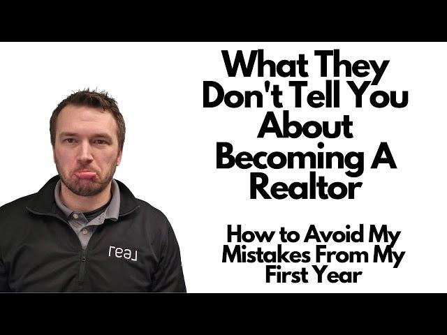 Things I Wish I Knew Before Becoming a Real Estate Agent | Avoid These Common Mistakes