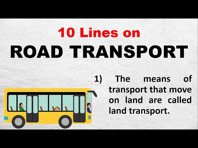 10 Lines on Road Transport in English | Few Lines on Road Transport in English