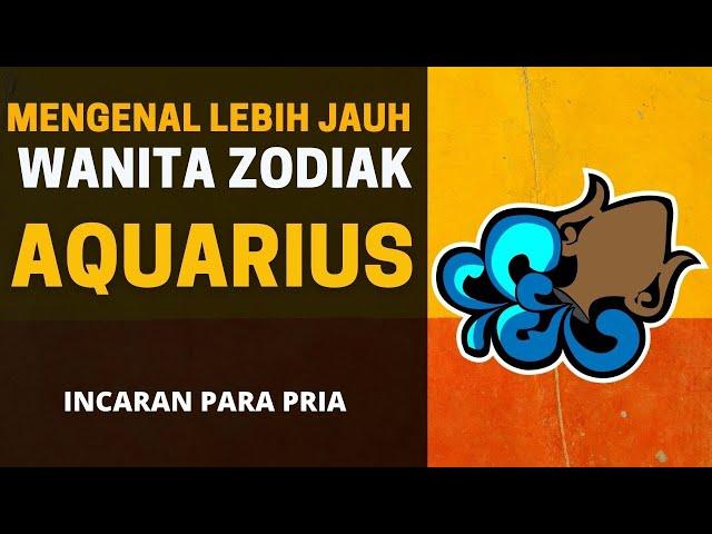 Berbeda dengan wanita lain ! Inilah Keistimewaan Wanita Zodiak AQUARIUS Wajib Tonton