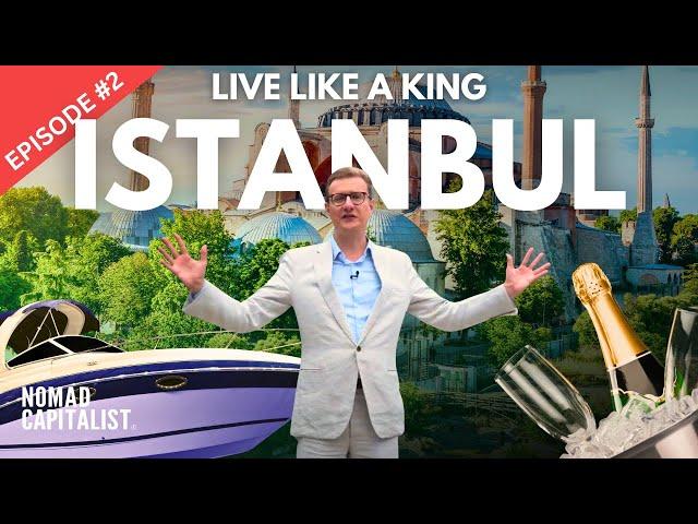 Live Like a King in Istanbul: Luxury Living in Turkey 