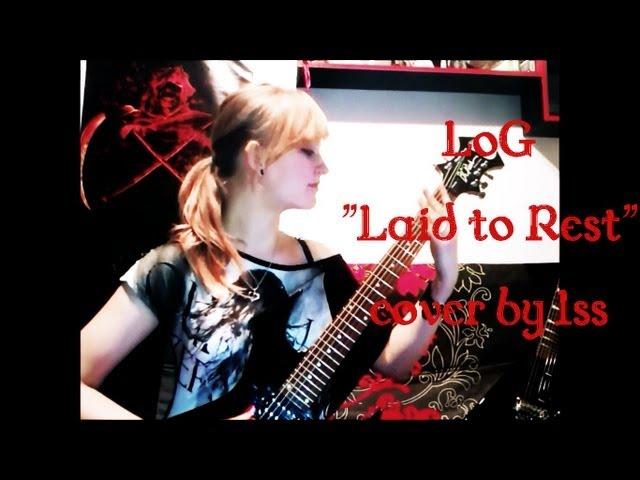 Lamb of God- "Laid to Rest" guitar cover by Iss