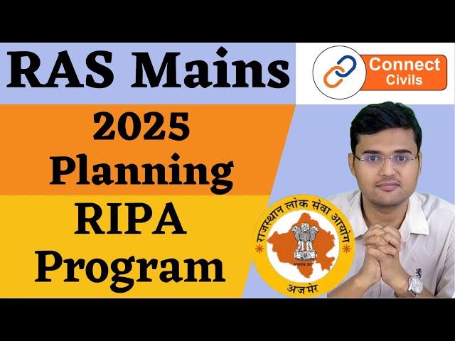 RAS Mains 2025 Preparation with Connect Civils | RIPA Courses