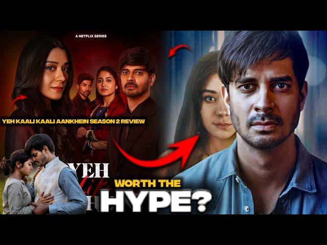 Yeh Kaali Kaali Ankhein Season 2 All Episodes Review|Yeh Kaali Kaali Ankhein 2 Review|Netflix india