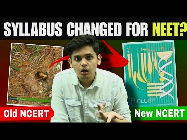 Syllabus Changed for NEET 2024/25?| New NCERT VS old NCERT| Prashant Kirad