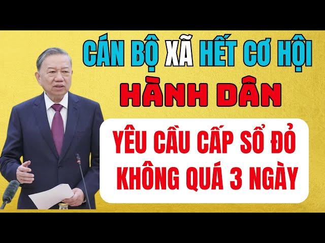 NGHỊ ĐỊNH MỚI: Yêu Cầu Cấp Sổ Đỏ KHÔNG QUÁ 3 NGÀY, Chấm Dứt Cảnh Hành Dân!