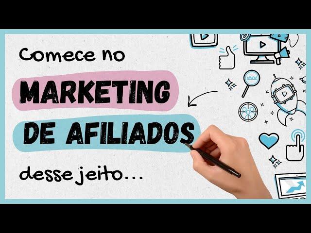 Guia Definitivo: Marketing de Afiliados Para Iniciantes | Como Começar