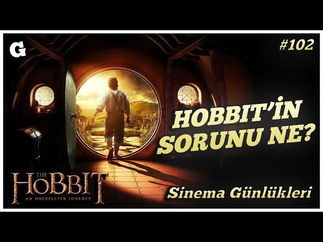  THE HOBBIT: An Unexpected Journey - Sinema Günlükleri - Bölüm 102