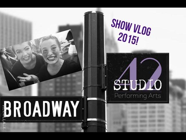 Studio 42 Show Vlog 2015