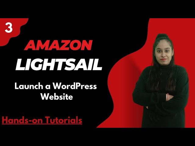 #3 Launch and Configure a WordPress Instance with Amazon Lightsail | AWS Hands-On Tutorials #aws