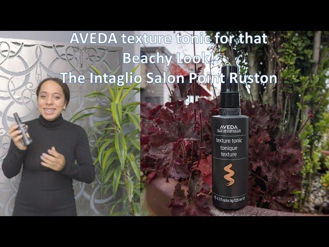 AVEDA texture tonic for that Beachy Look The Intaglio Salon Point Ruston