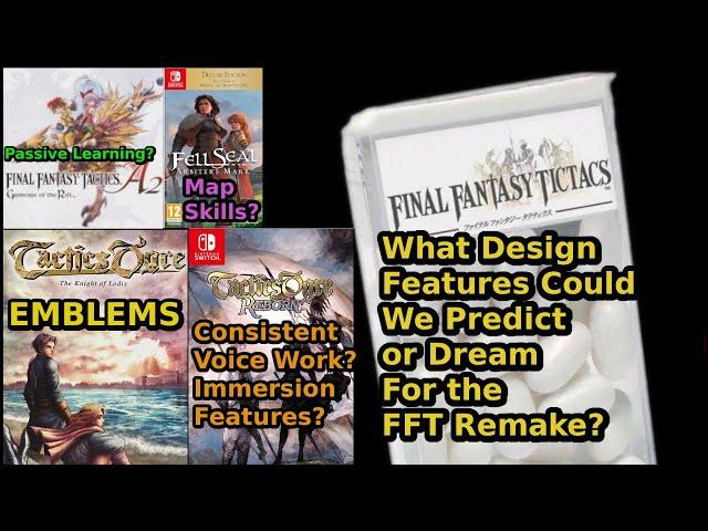 What Features Might Come Back for a Final Fantasy Tactics Remake? (Emblems. Please. PLEASE.)