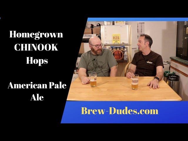 Homegrown CHINOOK Hops American Pale Ale - Brew Dudes