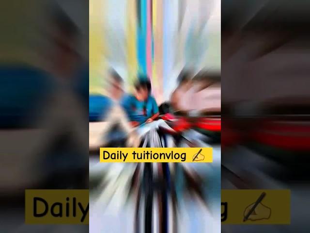    #viral #shortsvideo #ytshorts #all#tuitionvlog #allstudy
