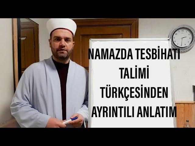 Namaz tesbihatını öğreniyorum 1 türkçesinden  anlatan: İbrahim Akçer