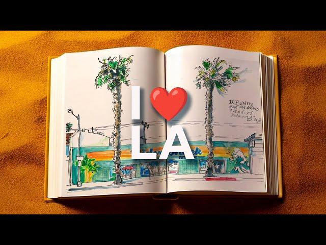 A tour of my LA sketchbook — I'm thinking of you, LA️