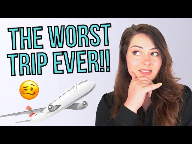 WORST TRIP EVER ️  The Toughest Travel Experience Of My Life (Story time)