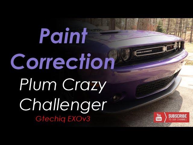 Plum Crazy Paint Correction // Exterior Detail // Gtechniq EXOv3 -- Dodge Challenger