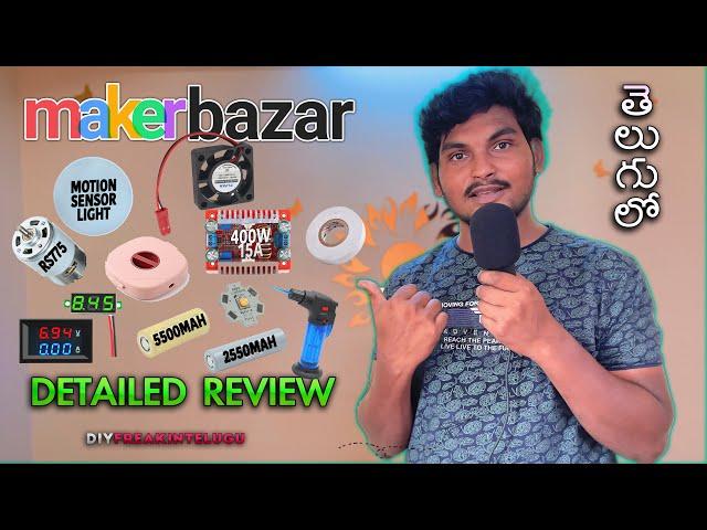 Makerbazar Products Unboxing & Review | DIYFreak in Telugu