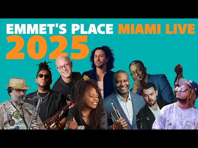 Emmet's Place Miami LIVE 2025 w/ Special Guests