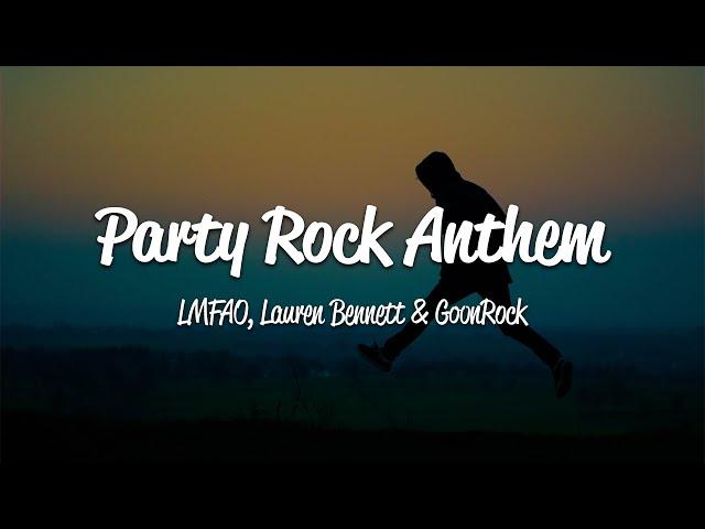 LMFAO - Party Rock Anthem (Lyrics) ft. Lauren Bennett, GoonRock