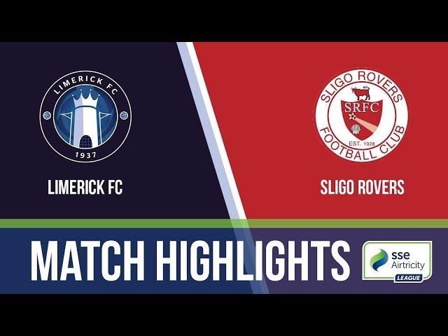 HIGHLIGHTS: Limerick 1-3 Sligo Rovers