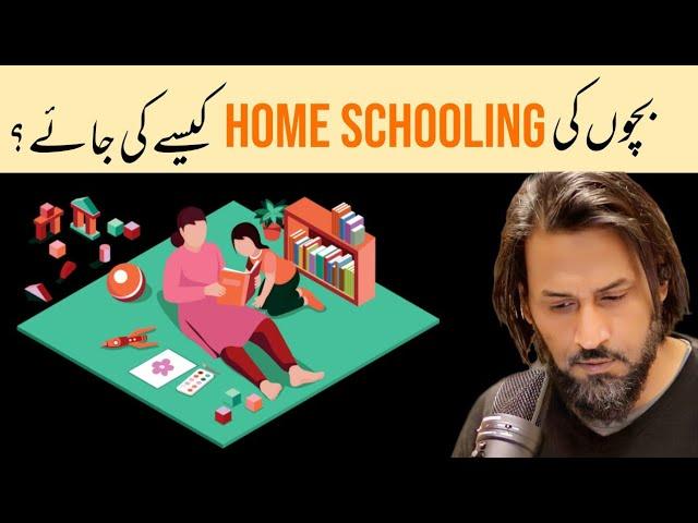 How to do Home Schooling of Your Children | Sahil Adeem | Ask Sahil