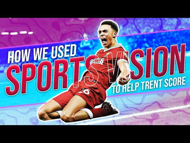 'The Game Changer' Trent Alexander Arnold: How the Sports Vision Training Advantage Helps Athletes