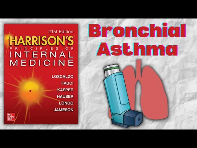 BRONCHIAL ASTHMA | Pathophysiology | Risk Factors | Diagnosis | Treatment | Harrison