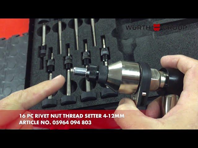 WURTH 16 PC RIVET NUT THREAD SETTER 4-12MM