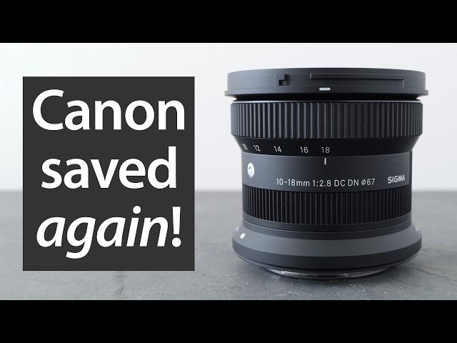 Sigma 10-18mm f2.8 for CANON review vs RF-S 10-18mm