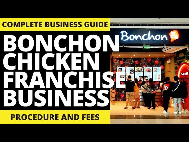 BONCHON CHICKEN Franchise Business Ideas - Complete Guide | Franchise Republic